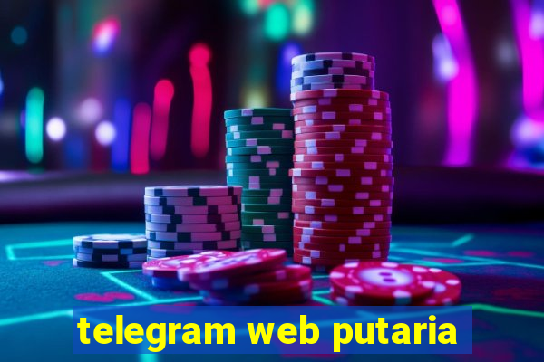 telegram web putaria